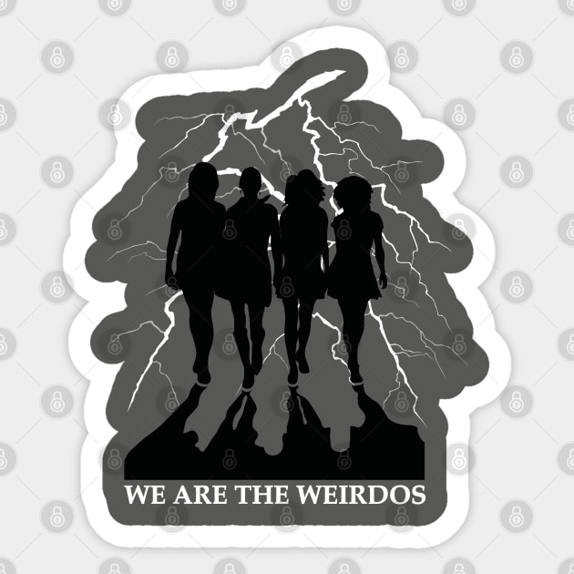 We are the weirdos, mister Sticker by TeeAgromenaguer